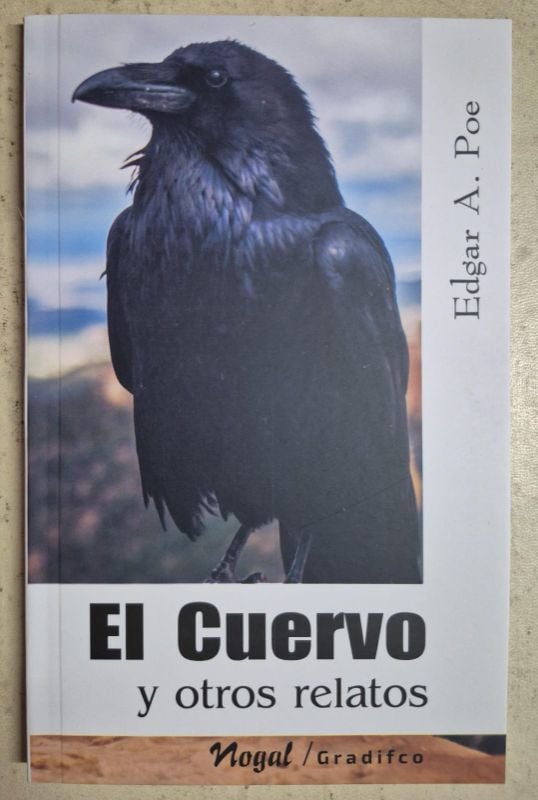El cuervo y otros relatos / Nogal