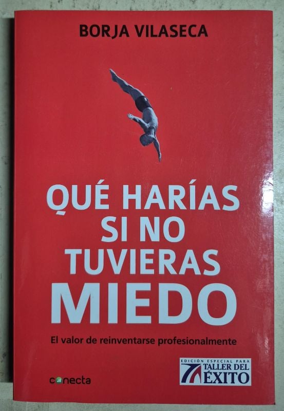 Qué harías si no tuvieras miedo