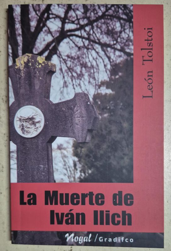 La muerte de Iván Ilich / Nogal
