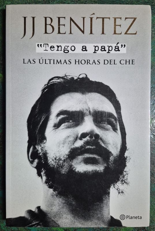 Tengo a papá Las últimas horas del che