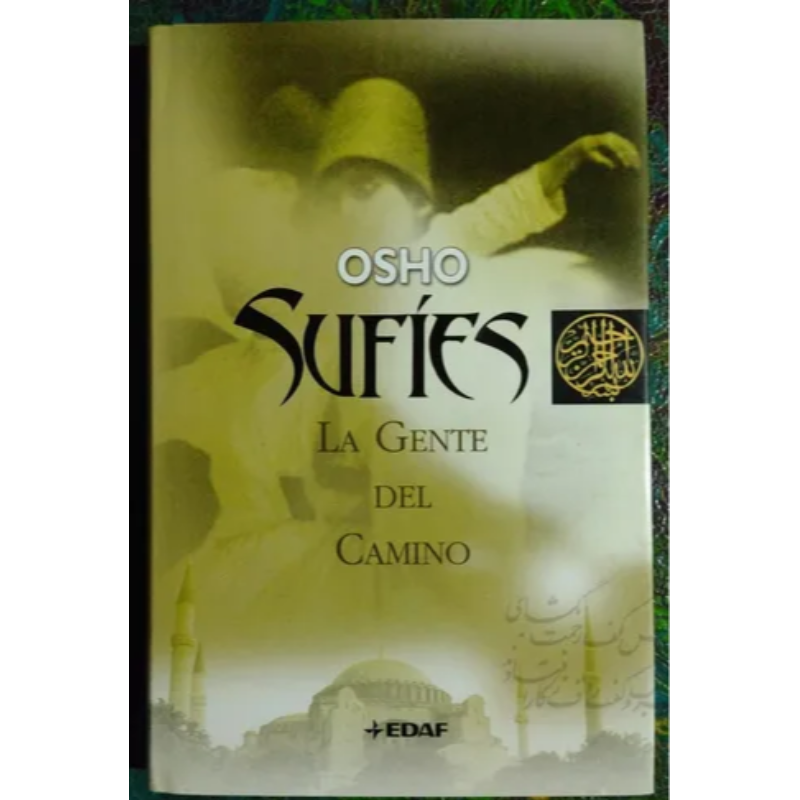 Sufíes La Gente Del Camino