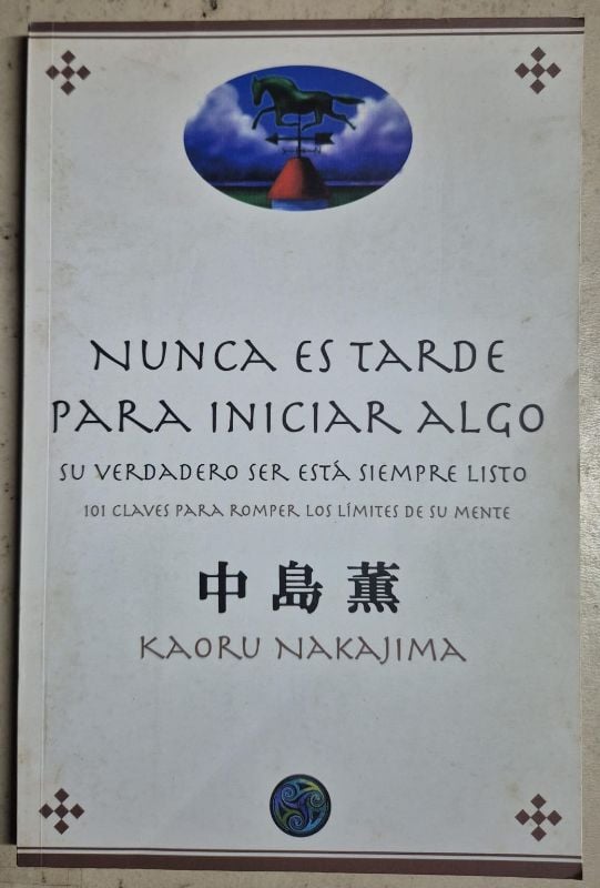 Nunca es tarde para iniciar algo