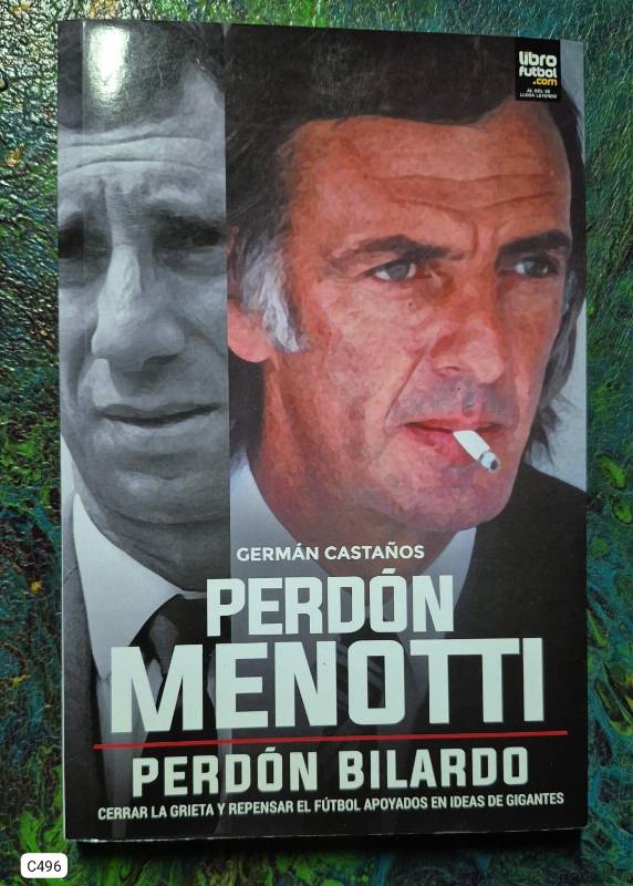 Perdón Menotti Perdón Bilardo