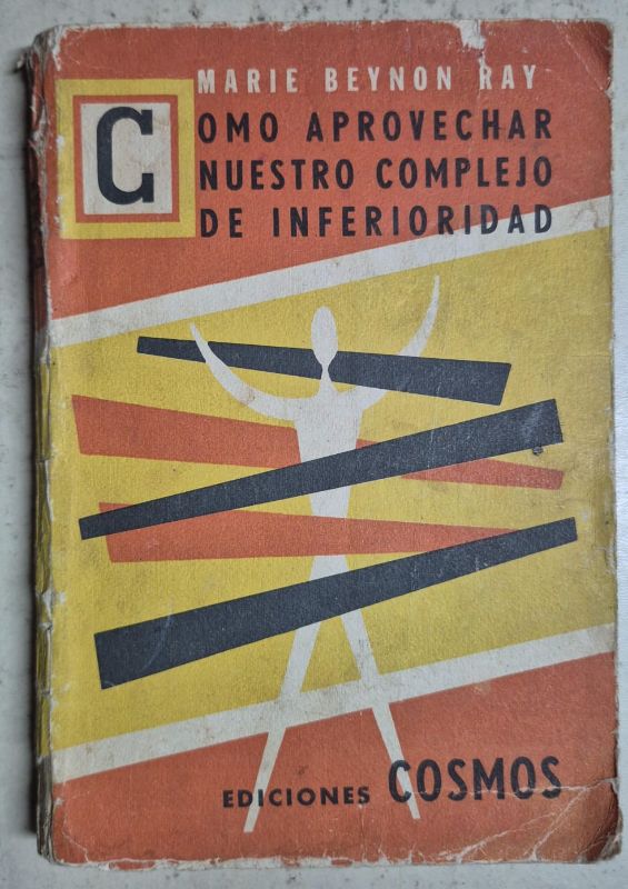 Como aprovechar nuestro complejo de inferioridad
