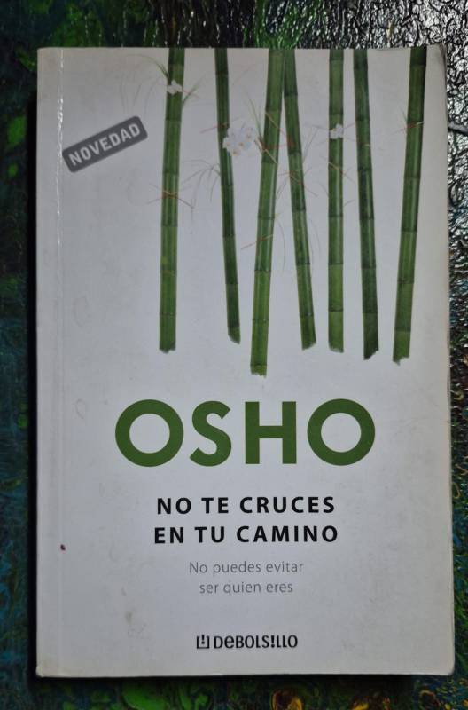 No te cruces en mi camino