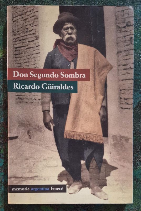 Don segundo sombra / Memoria Argentina