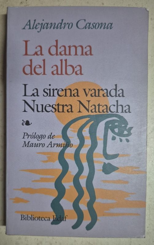 La dama del alba - La sirena varada - Nuestra Natacha