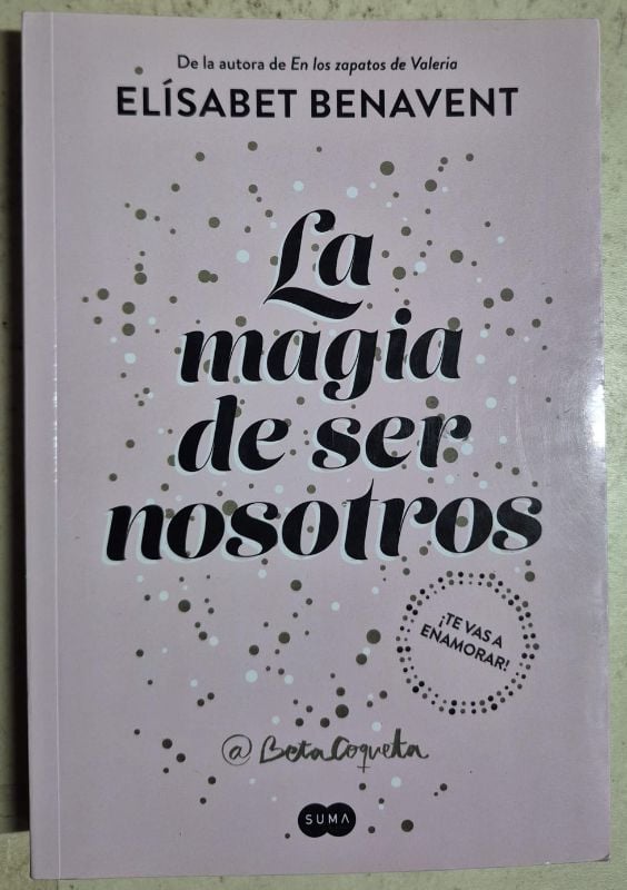 La magia de ser nosotros