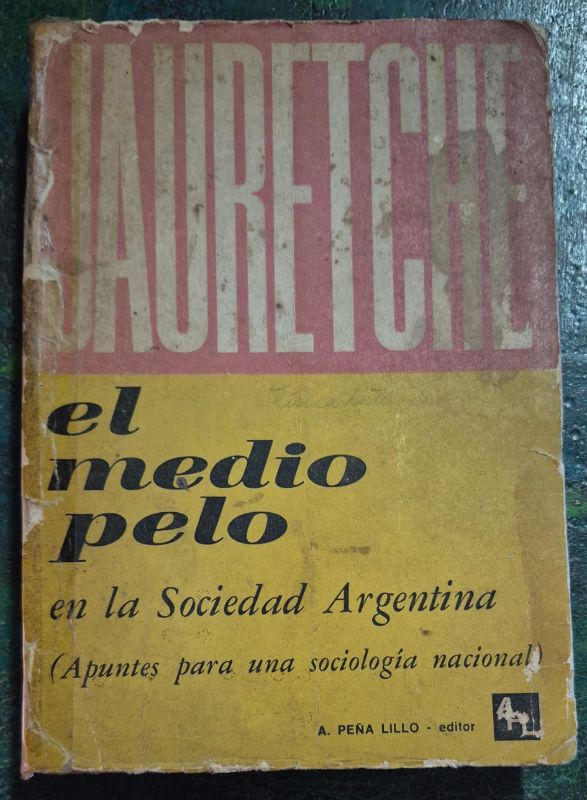 El medio pelo en la Sociedad Argentina