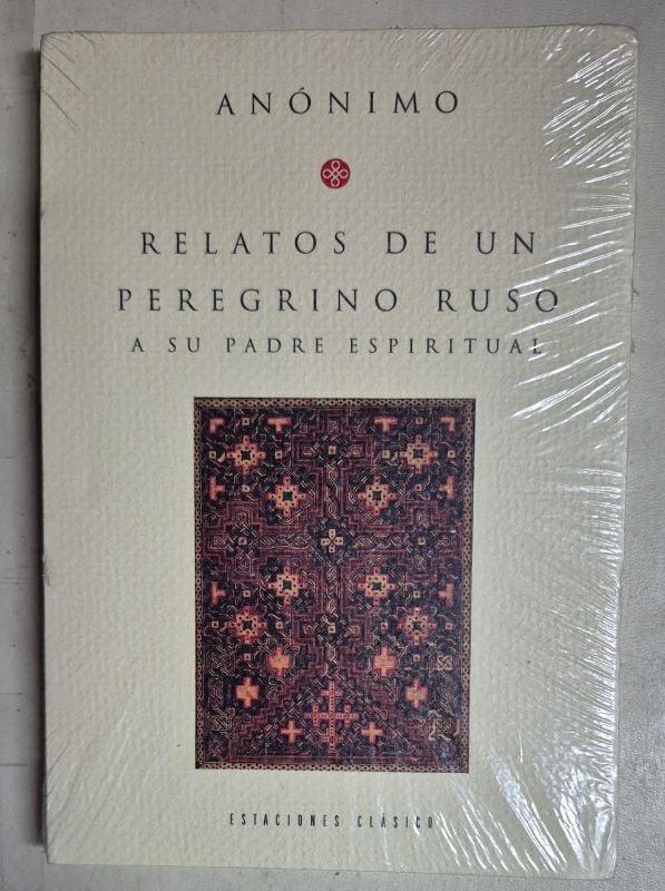 Relatos de un peregrino ruso a su padre espiritual