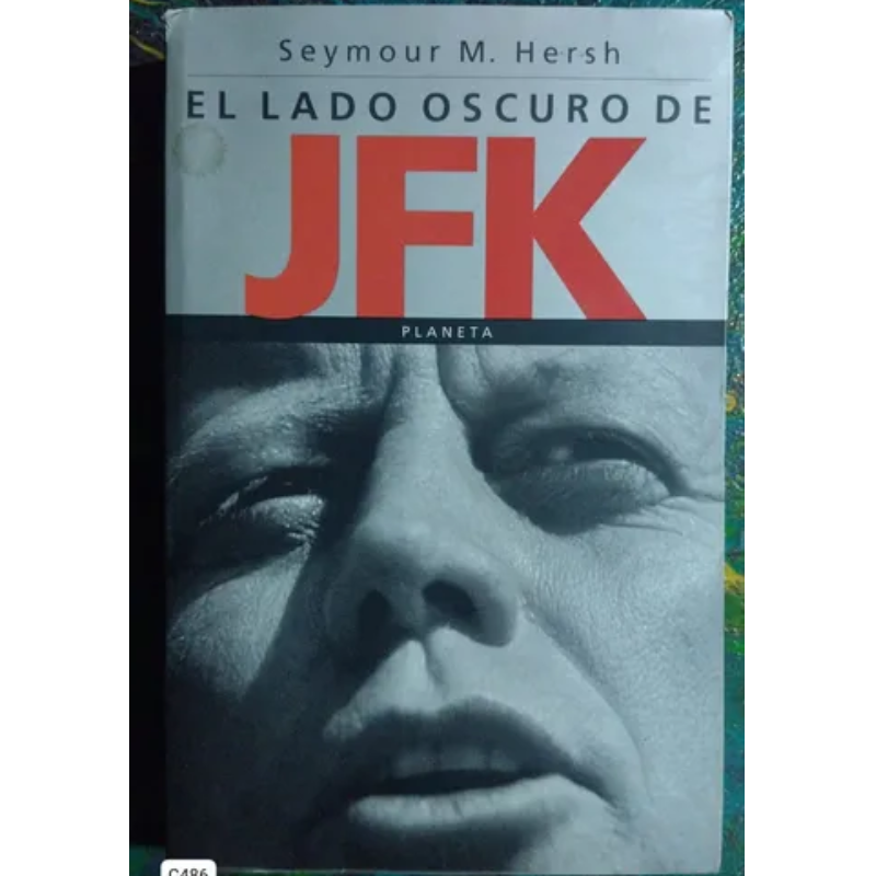 El Lado Oscuro De Jfk