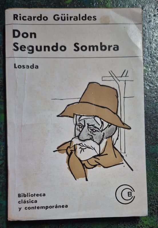 Don Segundo Sombra / Losada