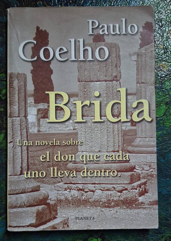 Brida una novela sobre el don que cada uno lleva dentro