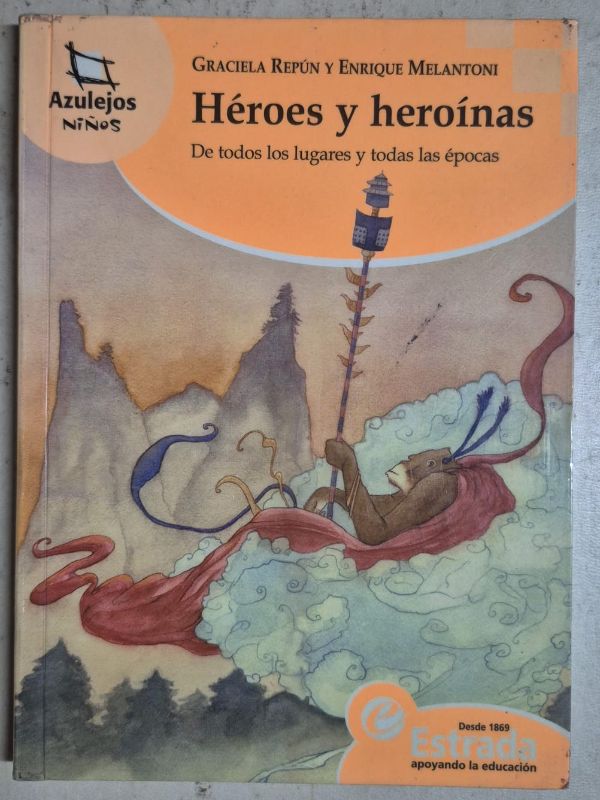 Héroes y heroínas de todos los lugares y todas las épocas / Azulejos