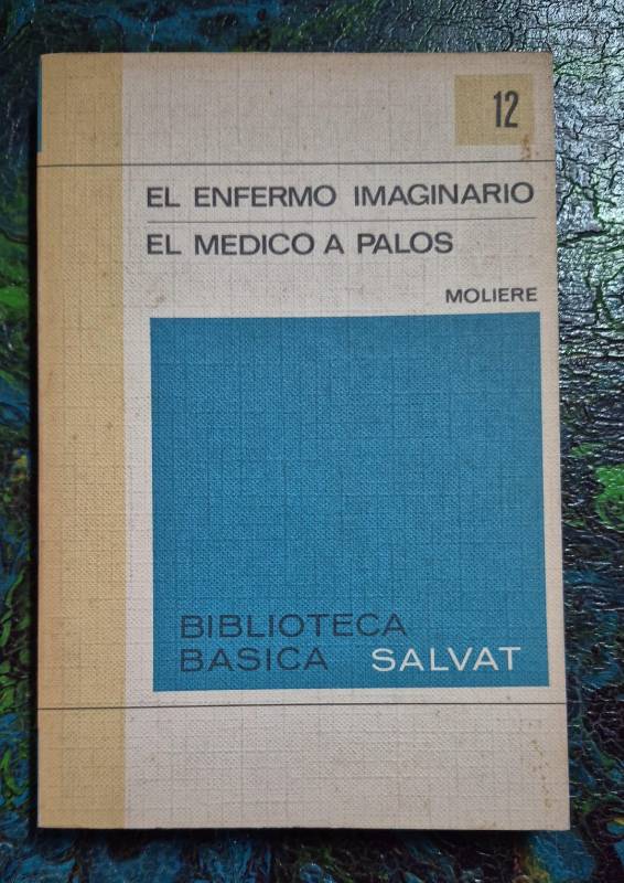 El enfermo imagiinario / El médico a palos