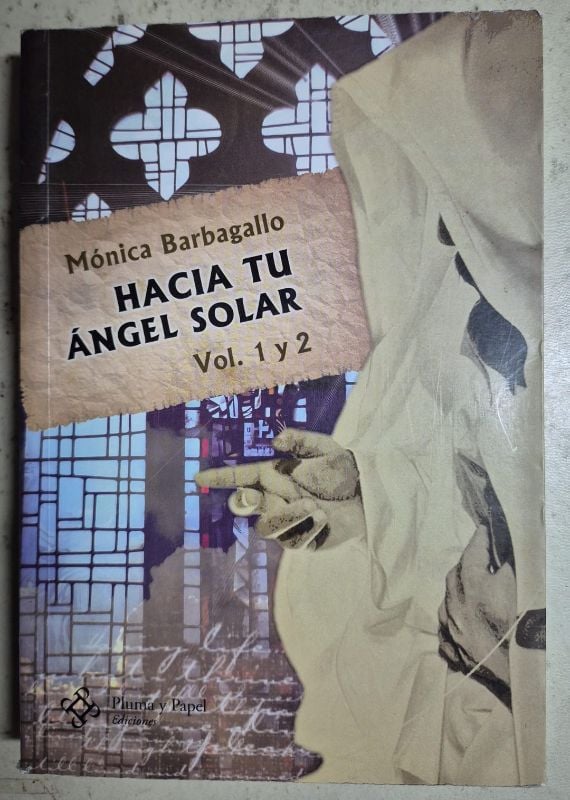 Hacia tu ángel solar volumen 1 y 2