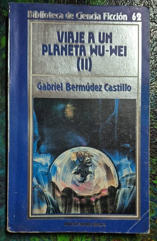 Viaje a un planeta Wu-Wei 2 / Biblioteca Ciencia Ficción