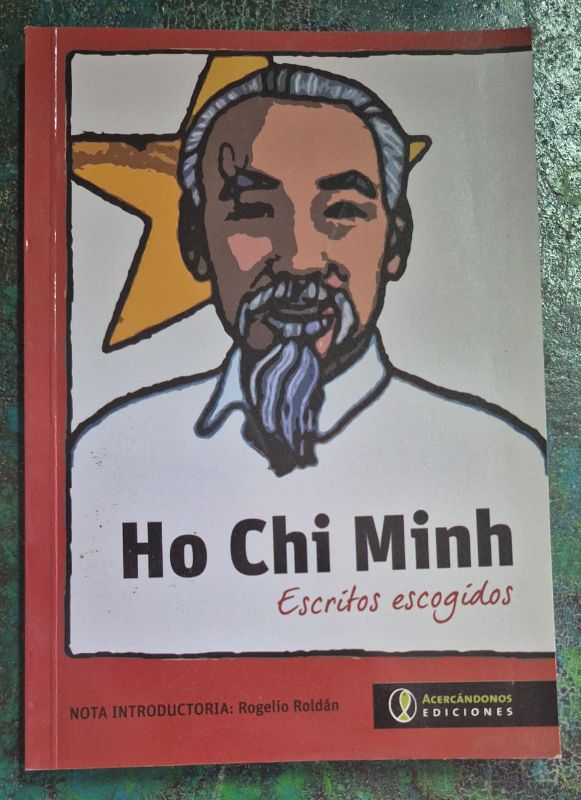 Ho Chi Minh / Escritos escogidos