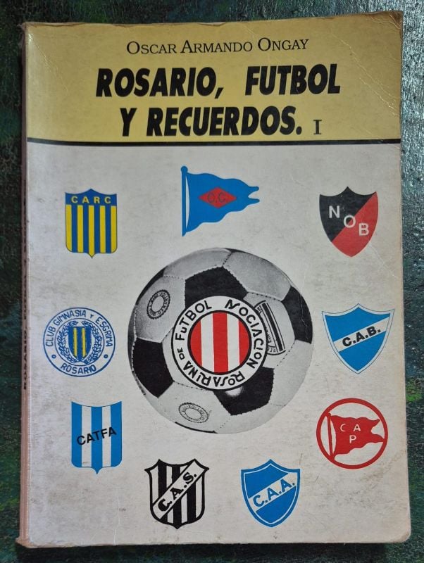 Rosario, futbol y recuerdos