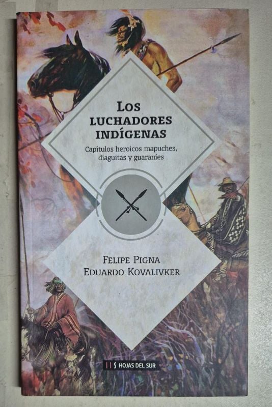 Los luchadores indígenas