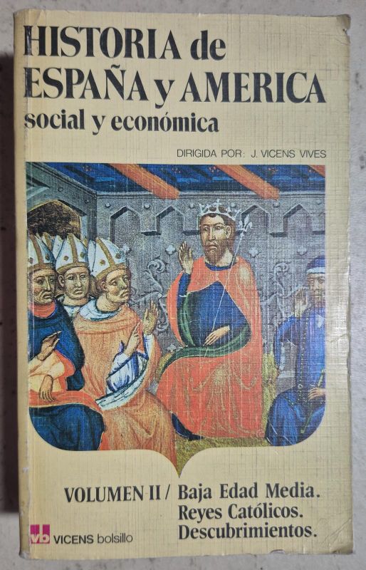 Historia de España y América social y económica Volumen 2