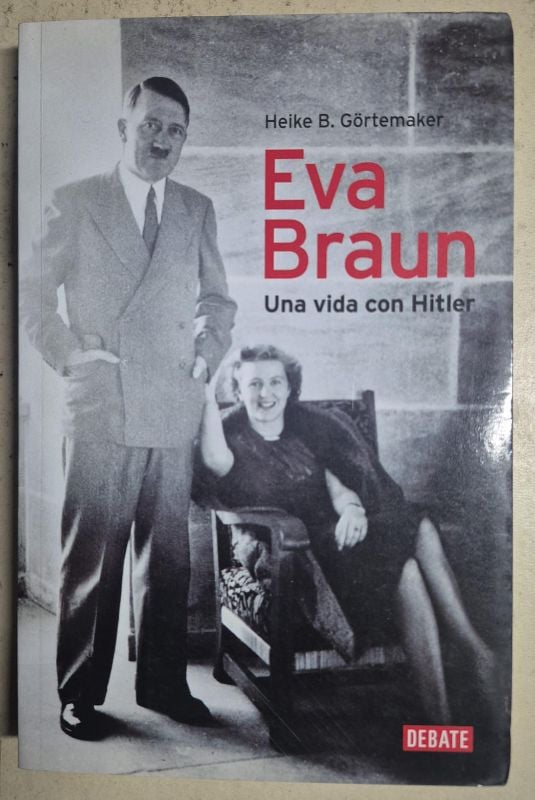 Eva Braun una vida con Hitler