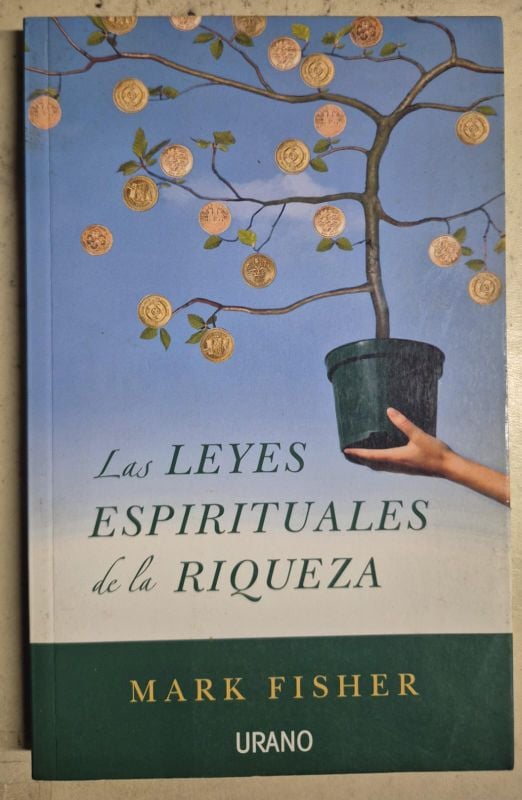Las leyes espirituales de la riqueza