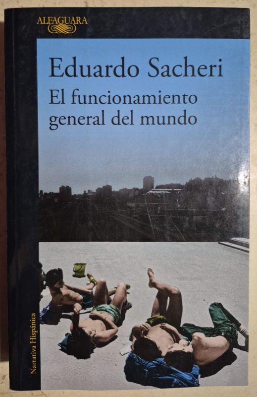 El funcionamiento general del mundo