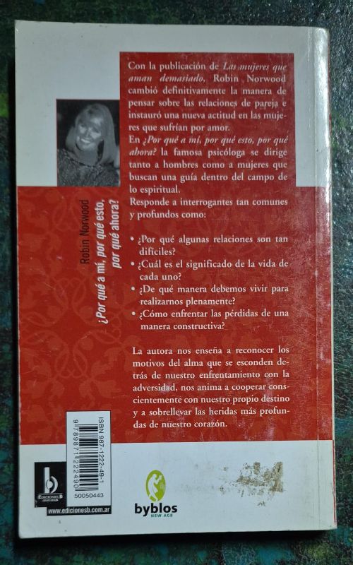Por qué a mí, por qué esto, por qué ahora