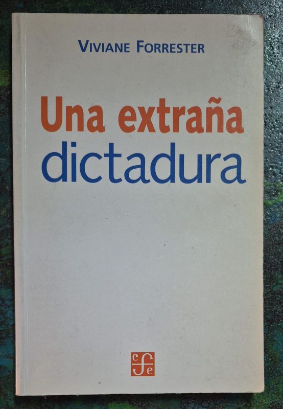 Una extraña dictadura