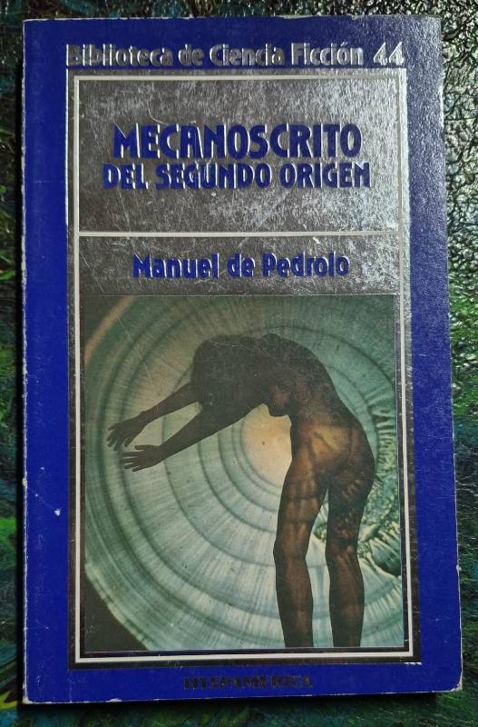 Mecanoscrito del segundo origen / Biblioteca Ciencia Ficción