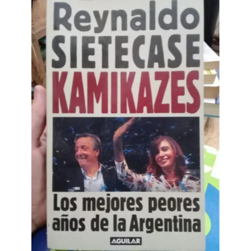 Kamikazes Los Mejores Peores Años