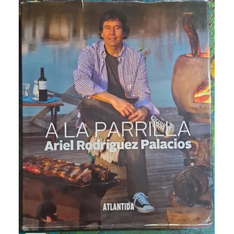 Ariel Rodríguez Palacios A La Parrilla
