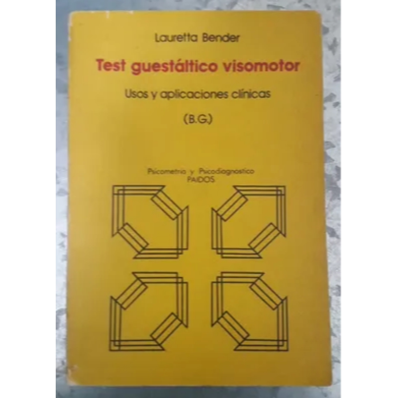 Test Guestáltico Visomotor Uso Y Aplicaciones