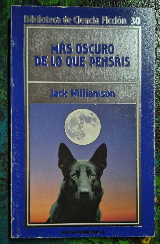 Más oscuro de lo que pensáis / Biblioteca Ciencia Ficción