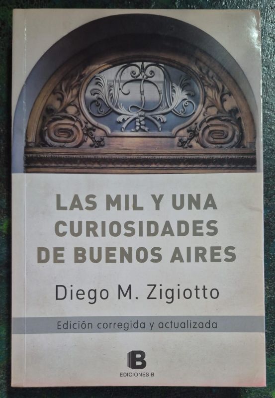 Las mil y una curiosidades de Buenos Aires