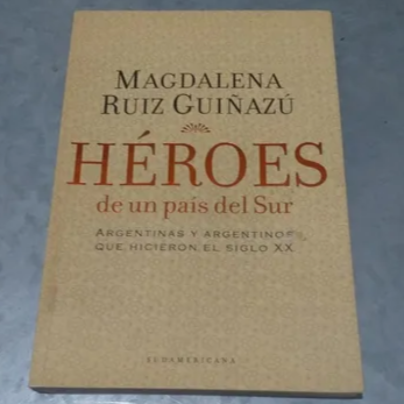 Héroes De Un País Del Sur