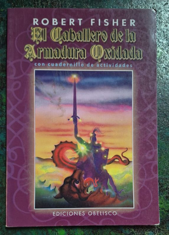 El caballero de la armadura oxidada