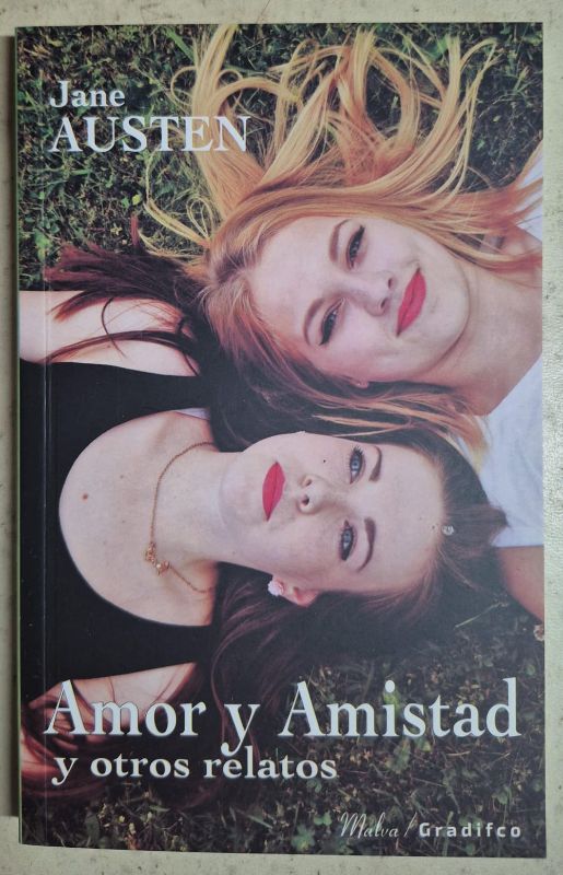 Amor y amistad y otros relatos / Malva