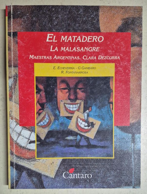 El matadero - La malasangre / Mirador