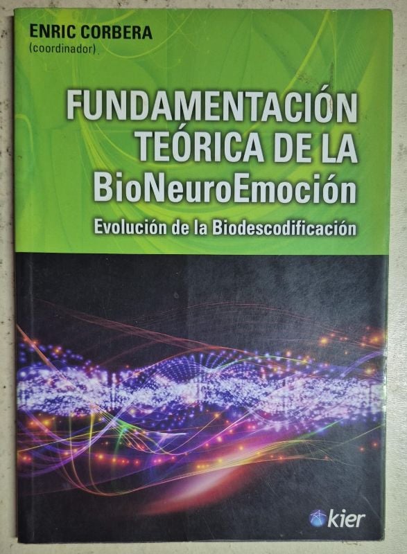 Fundamentación teórica de la BioNeuroEmoción