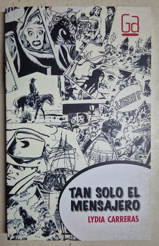 Tan solo el mensajero