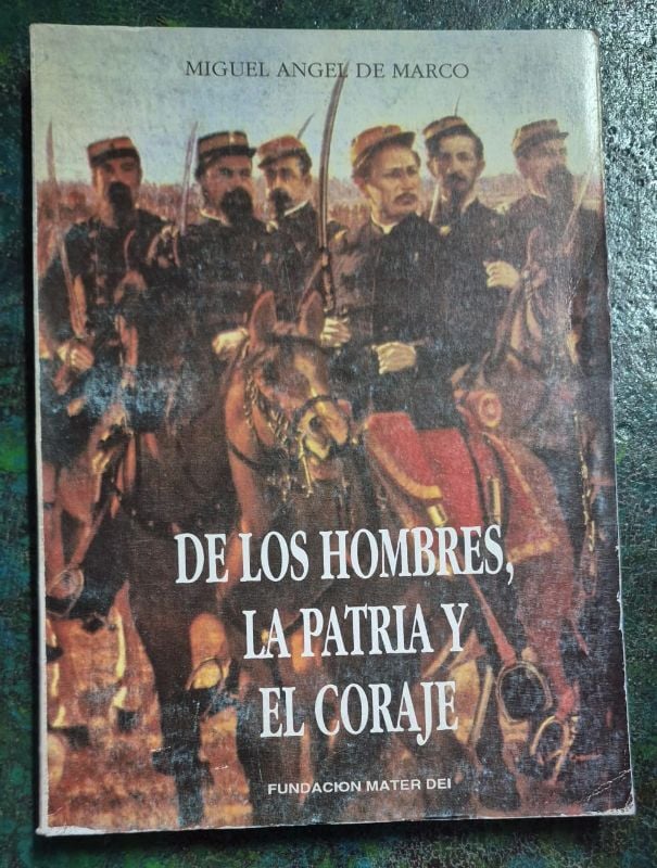 De los hombres, la patria y el coraje
