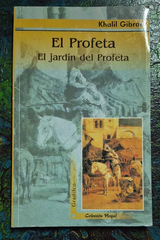 El profeta / El jardín del Profeta