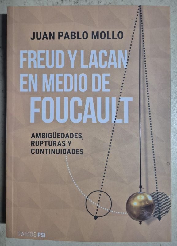 Freud y Lacan en medio de Foucalt