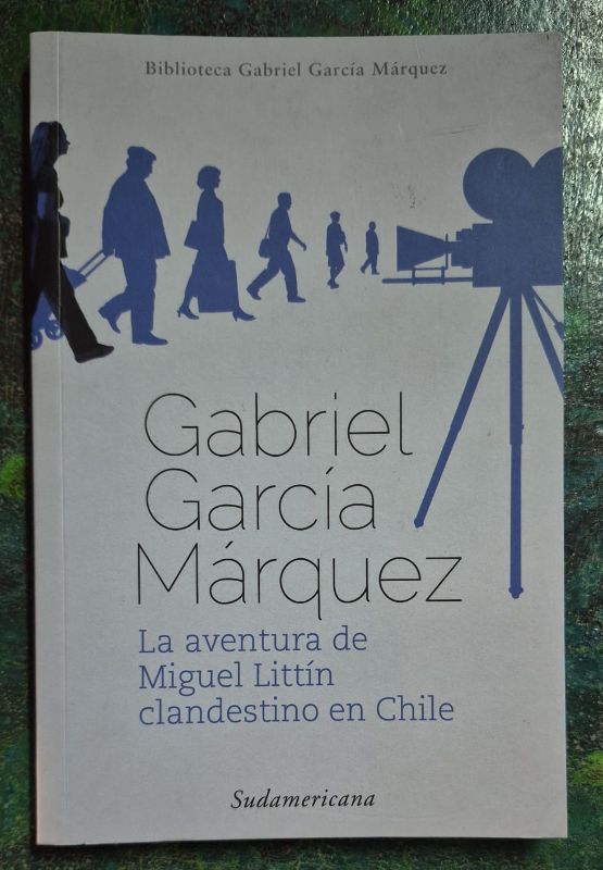 La aventura de Miguel Littín en Chile