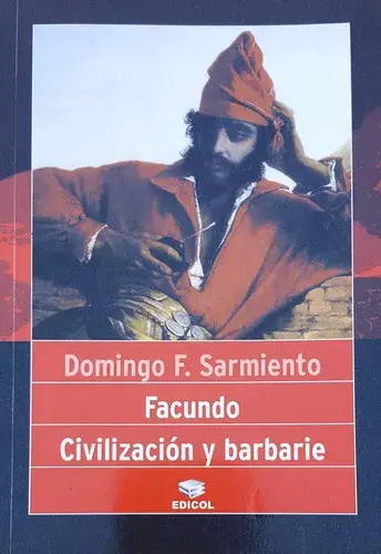 Facundo / civilizacion y barbarie