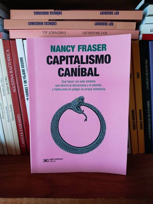 CAPITALISMO CANIBAL - FRASER N.