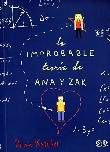 LA IMPROBABLE TEORIA  DE ANA Y ZAK