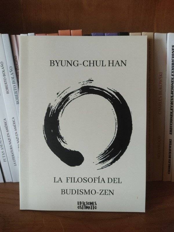 LA FILOSOFIA DEL BUDISMO ZEN BYUNG CHUL HAN